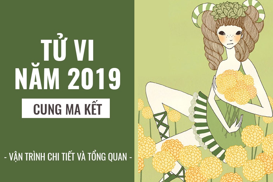 tu vi cung ma ket 2019