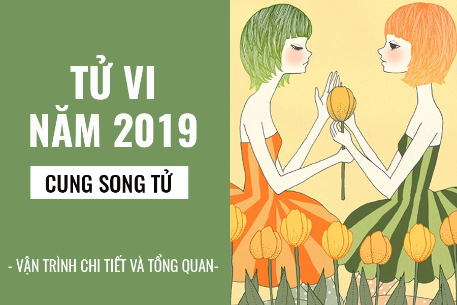 tu vi cung song tu 2019