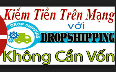 kiem tien tren mang voi drop shipping