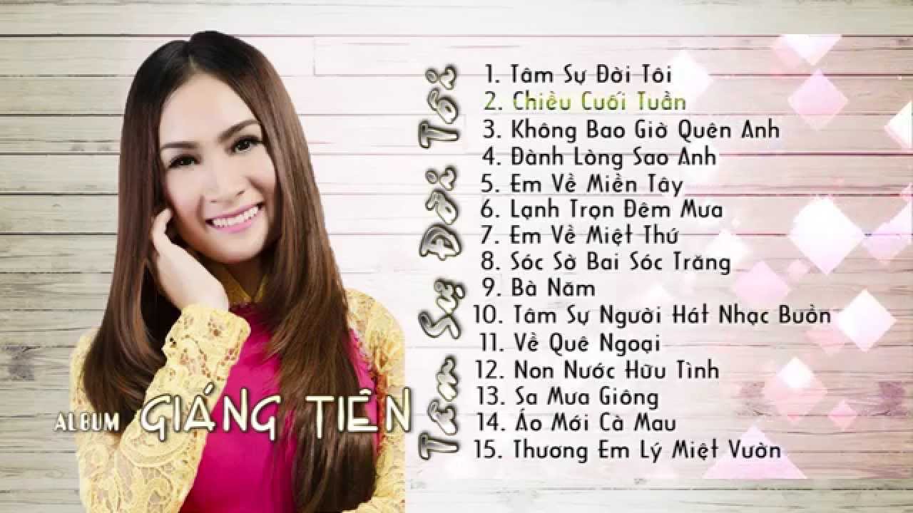 Tiểu sử ca sĩ Giáng Tiên 3 album các bài hát của ca sĩ Giáng Tiên