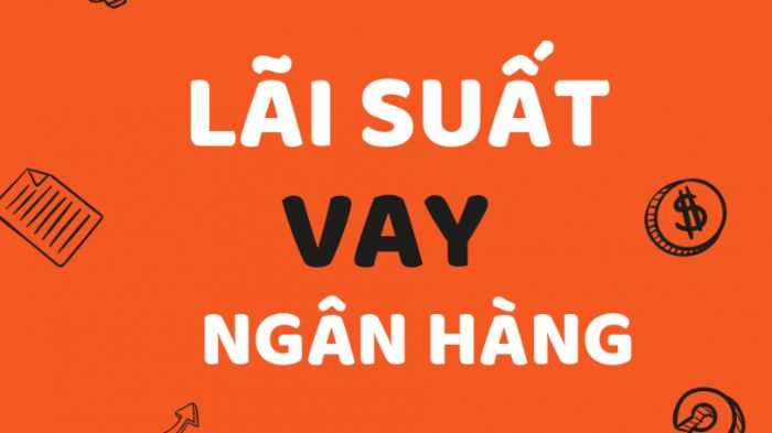 Cách tính lãi suất vay ngân hàng đơn giản, chính xác 1 Ngân hàng hiện đang áp dụng 4 phương thức lãi suất phổ biến