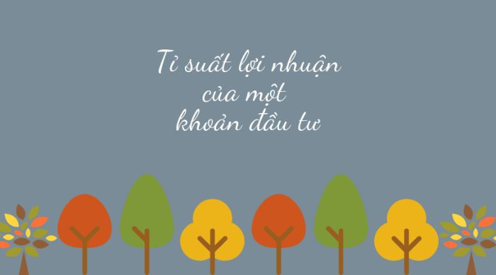 Tỷ suất lợi nhuận là gì? Ý nghĩa đối với doanh nghiệp 2 ROS là tỷ số giữa lợi nhuận và tổng vốn bỏ ra trong kỳ tính thuế