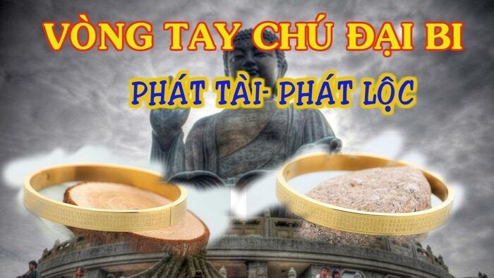 Vòng Chú Đại Bi Và Sức Mạnh Bí Ẩn 3 Công dụng của vòng chú đại bi được đánh giá rất cao